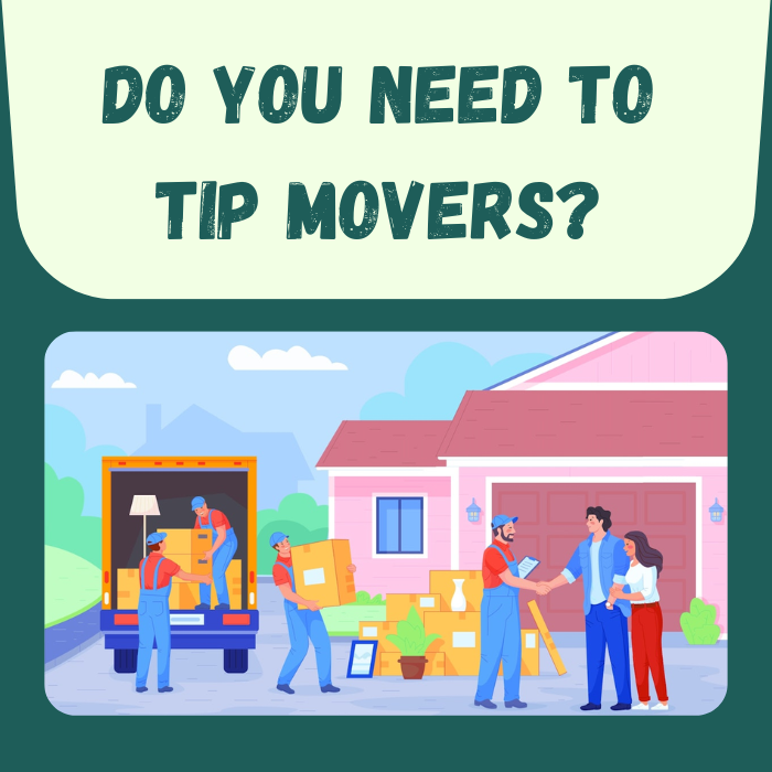 Do You Need To Tip Movers?