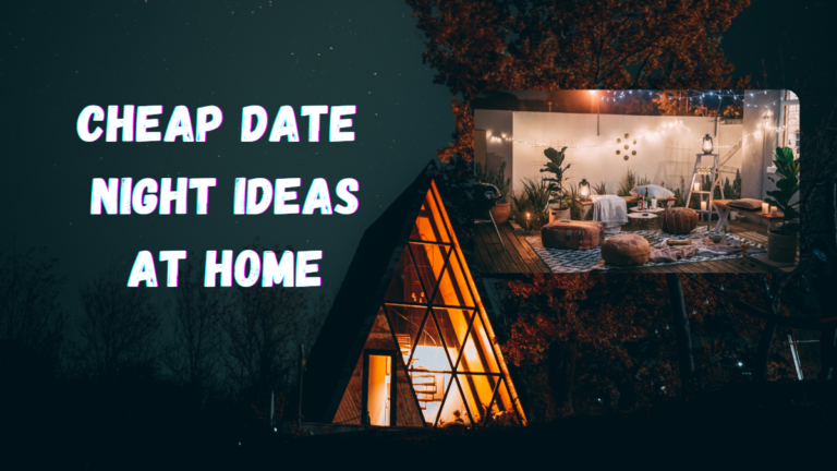 Cheap Date Night Ideas At Home