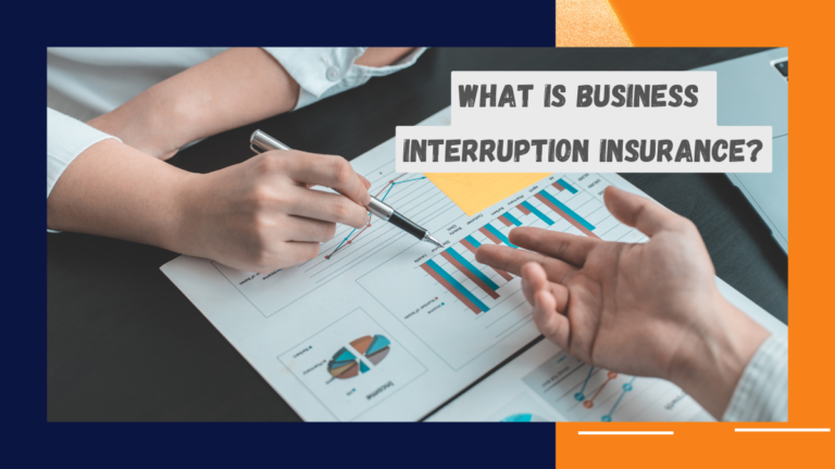 What Is Business Interruption Insurance?