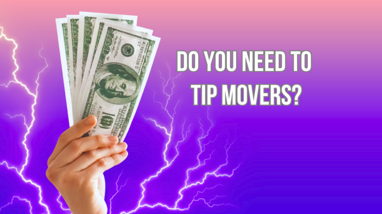 Do You Need To Tip Movers?